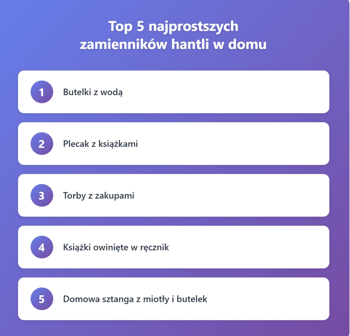 Top 5 najprostszych zamienników hantli w domu